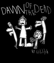 Load image into Gallery viewer, Women's Dawn Of The Dead by Lilith T-shirt